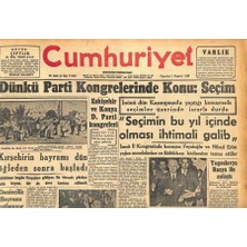 Cumhuriyet Gazetesi 1 Temmuz 1957 - Amasyada Belediye Seçimi - Kırşehirin Bayramı Dün Öğleden Sonra Başladı  GZ119903