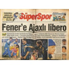 Gökçe Koleksiyon Hürriyet Gazetesi Süper Spor Eki 1 Nisan 1995 - Fenerbahçeye Ajaxlı Libero  GZ78185