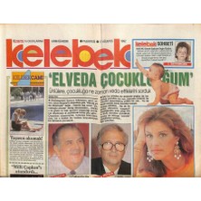 Gökçe Koleksiyon Hürriyet Gazetesi Kelebek Eki 17 Ağustos 1992 - Gülşen Bubikoğlu  Annemle Babam Ayrıldığı Zaman...  GZ94174