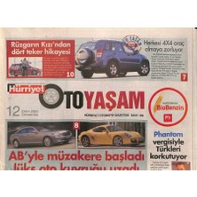 Gökçe Koleksiyon Hürriyet Gazetesi Oto Yaşam Eki 12 Ekim 2005 - Rolls Royce Phantom Vergisiyle Türkleri Korkutuyor - Abyle Müzakere Başladı , Lüks Oto Kuyruğu Uzadı  GZ96737