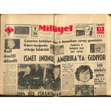 Milliyet Halk Gazetesi 13 Haziran 1964 - Ismet Inönü , Amerikaya Gidiyor - 1964 Dış Finansman Ihtiyacı Karşılanıyor  GZ118328