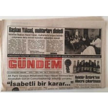 Giresun  Gündem Gazetesi 16 Ağustos  2007 -  Belediye Başkanı Hurşit Yüksel Muhtarları Dinledi    GZ28869