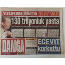 Damga Gazetesi 5 Mayıs 2002 - Ecevit Korkuttu   GZ28217
