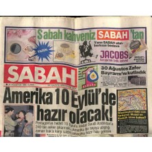 Gökçe Koleksiyon Sabah Gazetesi 31 Ağustos 1990 - Amerika 10 Eylülde Hazır Olacak !  GZ81468
