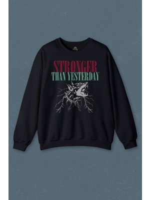 So Cool Lacivert Sweatshirt Stronger Than Yesterday Dünden Daha Güçlü Dog Typo Köpek Baskılı Unisex Sweat
