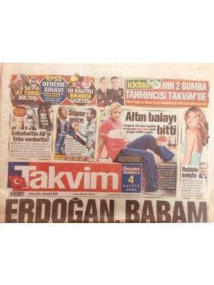 Gökçe Koleksiyon Takvim Gazetesi 7 Ağustos 2010 - Aydın Menderes Erdoğan Babam Gibi Hedefte     GZ40192