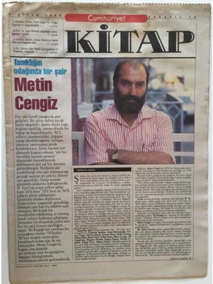 Gökçe Koleksiyon Cumhuriyet Gazetesi Kitap Eki - 4 Nisan 1996 - Tanıklığın Odağında Bir Şair  Metin Cengiz -  GZ43970