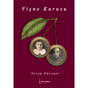 Vişne Kurusu - Serap Güvener
