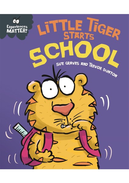 Little Tiger Starts School - Sue Graves