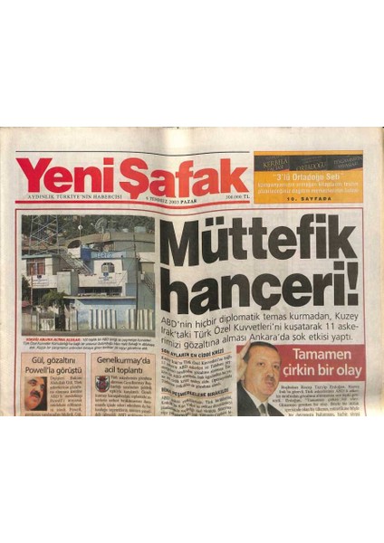 Yeni Şafak Gazetesi 6 Temmuz 2003 - Ankarada Akaryakıt Istasyonu Patladı 107 Yaralı GZ62948