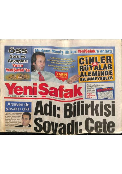 Yeni Şafak Gazetesi 16 Haziran 2002 - Cemil Çiçek Yeniden Milli Mücadele Devletin Bilgisi Dahilindeydi GZ62941 fiyatları