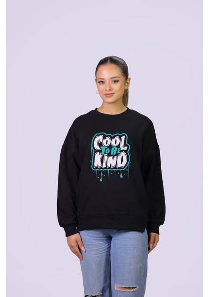 Cool To Be Kınd Temalı Özel Tasarım Crop Sweatshirt