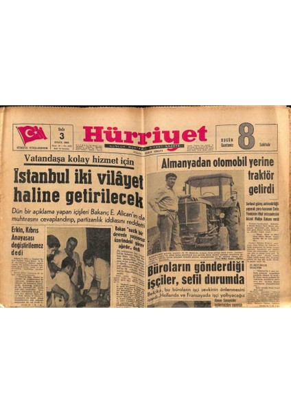 Hürriyet Gazetesi 3 Eylül 1963 - Vatandaşa Kolay Hizmet Için Istanbul Iki Vilayet Haline Getirilecek GZ72004