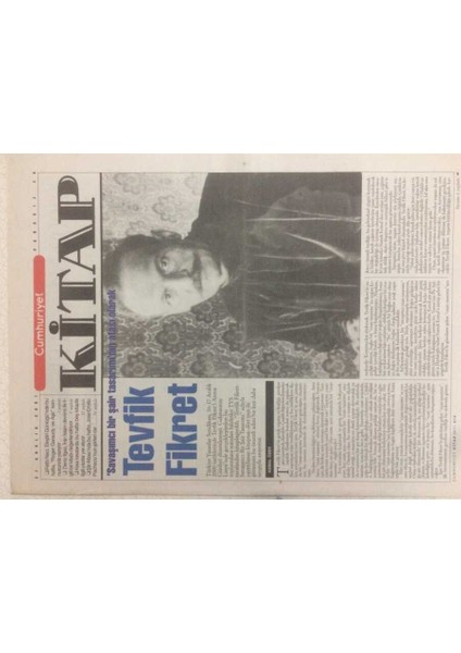 Cumhuriyet Gazetesi Kitap Eki 27 Aralık 2001 - Savaşımcı Bir Şair Tevfik Fikret GZ51197