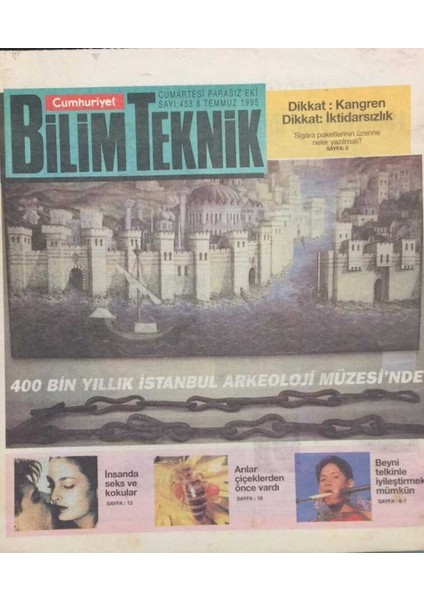 Cumhuriyet Gazetesi Bilim Teknik Eki 8 Temmuz 1995 Arılar Çiçeklerden Önce Vardı GZ30977