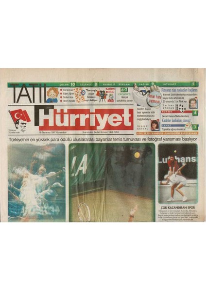 Hürriyet Gazetesi Tatil Eki 19 Temmuz 1997 - Türkiyenin En Yüksek Para Ödüllü Uluslararası Bayanlar Tenis Turnuvası ve Fotoğraf Yarışması Başlıyor GZ48075