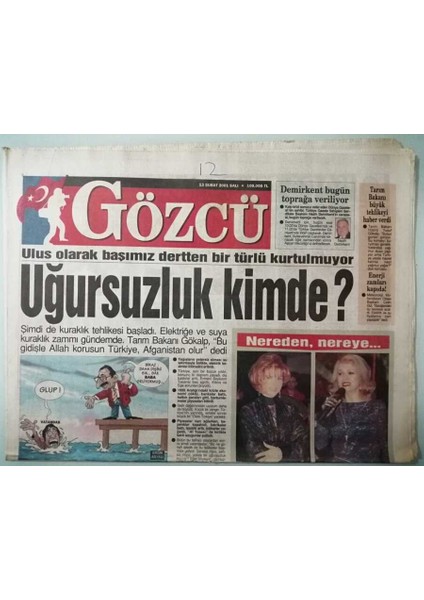 Gözcü Gazetesi 13 Şubat 2001 Ulus Olarak Başımız Dertten Bir Türlü Kurtulmuyor -GZ37097