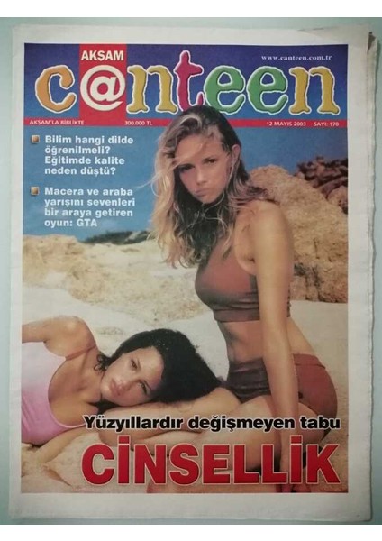 Akşam Gazetesi Canteen Eki 12 Mayıs 2003 Yüzyıllardır Değişmeyen Tabu -GZ37201
