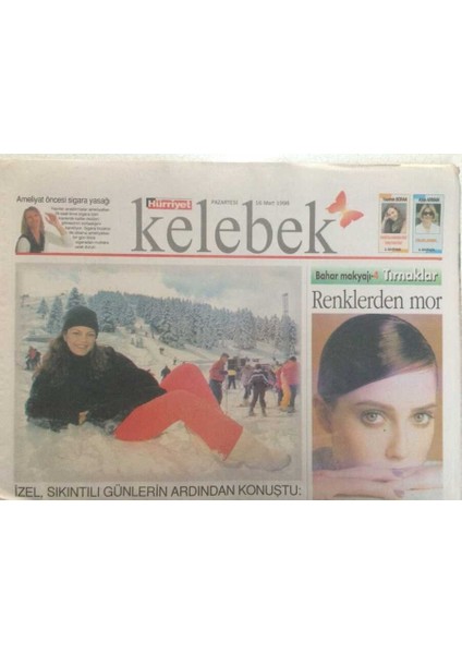 Hürriyet Gazetesi Kelebek Eki 18 Mart 1998 - Izel Sıkıntılı Günlerin Ardından Konuştu Şimdi Daha Güçlüyüm GZ35190
