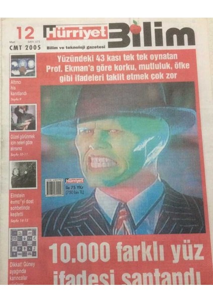 Hürriyet Gazetesi Bilim Eki 12 Mart 2005 - 10.000 Farklı Yüz Ifadesi Saptandı GZ47889