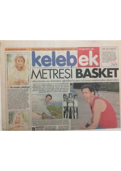 Hürriyet Gazetesi Kelebek Eki 30 Ağustos 1995 - Metresi Basket GZ34422