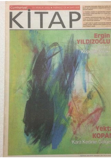 Cumhuriyet Gazetesi Kitap Eki 29 Aralık 2005 - Ergin Yıldızoğlu,köpeğin Ahlakı GZ51266