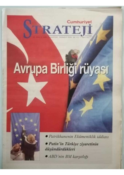 Cumhuriyet Gazetesi Strateji Eki 20 Aralık 2004 Avrupa Birliği Rüyası - GZ44870 fiyatları