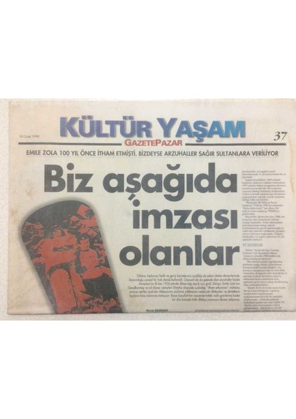 Gazete Pazar Gazetesi Kültür Yaşam Eki 18 Ocak 1998 - Biz Aşağıda Imzası Olanlar GZ50434