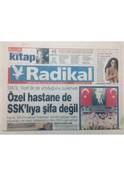 Radikal Gazetesi - 20 Mayıs 2005 - Ssklı Özelde De Umduğunu Bulamadı GZ46764