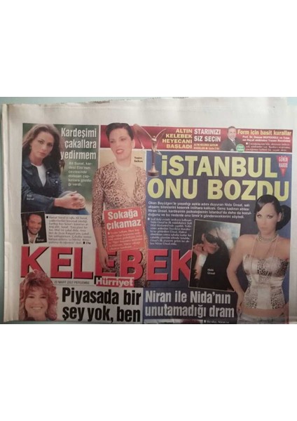 Hürriyet Gazetesi Kelebek Eki 22 Mart 2007 Ali Sunal Kız Kardeşimi Çakallara Bırakmam - GZ44323