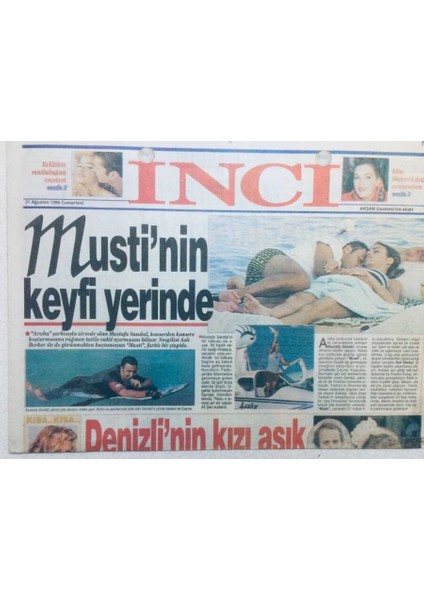Akşam Gazetesi Inci Eki 31 Ağustos 1996 - Mustafa Sandalın Keyfi Yerinde GZ42112