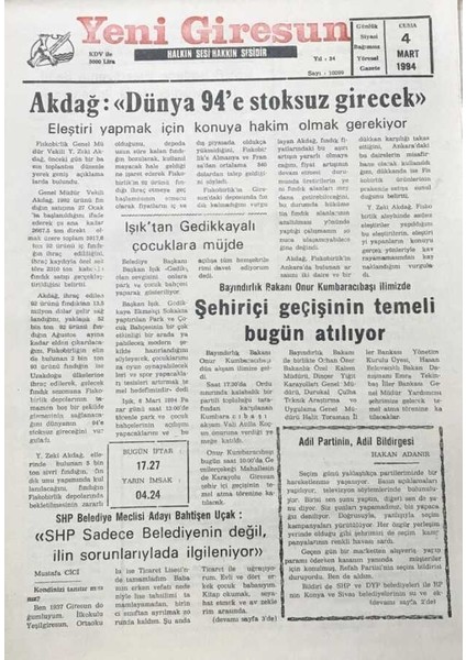 Yeni Giresun Gazetesi 4 Mart 1994 Bahtişen Uçak Shp Sadece Belediyenin Değil Ilin Sorunlarıyla Ilgileniyor GZ30209