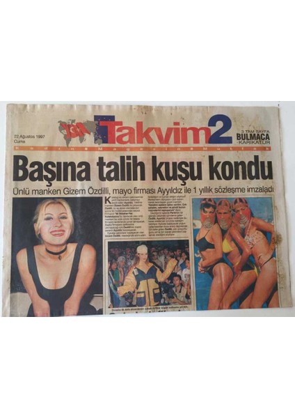Takvim Gazetesi Takvim 2 Eki - 22 Ağustos 1997 - Gizem Özdilinin Başına Talih Kuşu Kondu - GZ43615 fiyatları