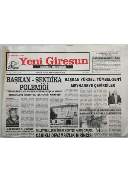 Yeni Giresun Gazetesi 3 Ağustos 2005 Milletvekillerini Izleme Komitesi Karne Çıkardı - GZ44962 fiyatları