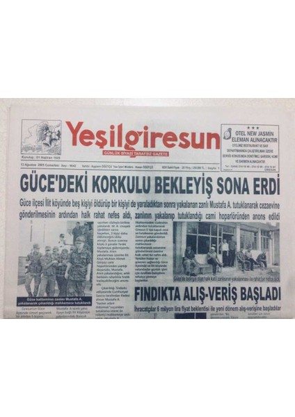 Yeşil Giresun Gazetesi - 13 Ağustos 2005 - Gücedeki Korkulu Bekleyiş Sona Erdi GZ46534