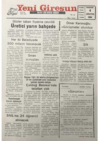Yeni Giresun Gazetesi 4 Ağustos 1994DEVLET Bakanı Ataç Güneydoğuda Vatandaş Devletle Bütünleşmiş GZ30012