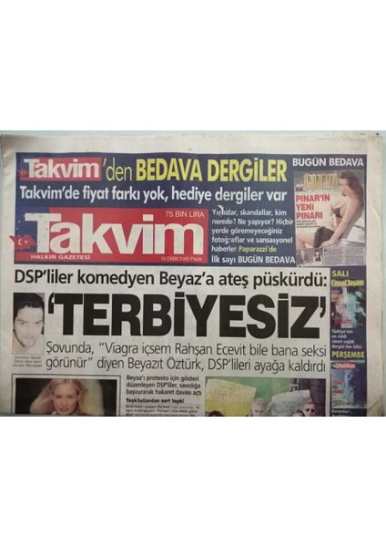 Takvim Gazetesi 15 Ekim 2000 Dspliler Komedyen Beyaza Ateş Püskürdü - GZ44668