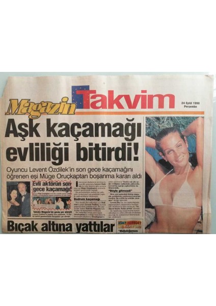 Takvim Gazetesi Magazin Eki 24 Eylül 1998 Aşk Kaçamağı Evliliği Bitirdi - GZ44116