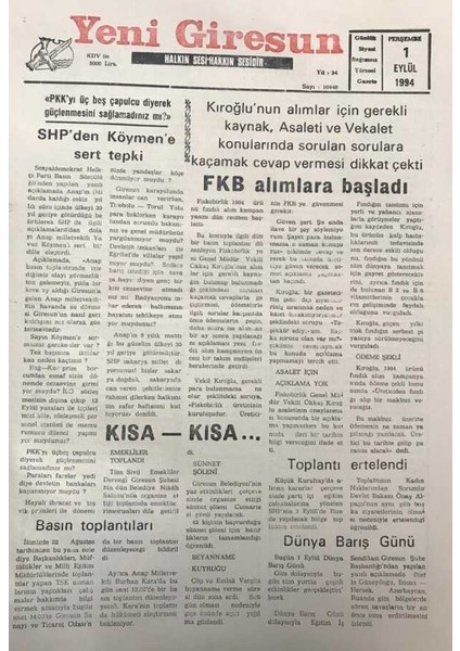 Yeni Giresun Gazetesi 1 Eylül 1994SOSYAL Demokrat Halkçı Partisipkkyı Üç Beş Çapulcu Diyerek Güçlenmesini Sağlamadınız Mı GZ30036