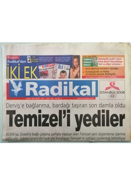 Radikal Gazetesi 4 Mart 2001 Ankara Usulü Hoşgeldin -Ilk Dersimiz Türk Siyaseti - GZ44731 fiyatları