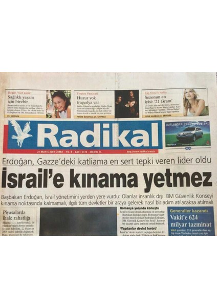 Radikal Gazetesi 21 Mayıs 2004-ERDOĞANIN Gazze Katliamına Tepkisi GZ45080 fiyatları