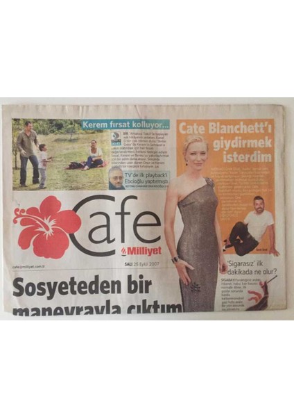 Milliyet Gazetesi Cafe Eki 25 Eylül 2007 - Şebnem Özinal Sosyeteden Bir Manevrayla Çıktım GZ31330