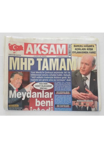 Akşam Gazetesi 26 Temmuz 2007 -Bahçeli Akşama Açıkladı Köşk Oylamasında Varız .- GZ45866