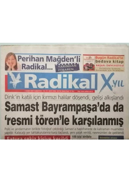 Radikal Gazetesi 3 Şubat 2007 Hrant Dinkin Katil Zanlısı Samastı Cezaevinde Krallar Gibi Karşılamışlar -GZ44543