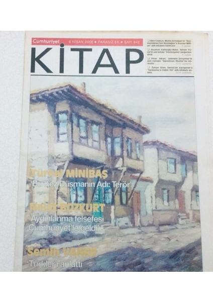 Cumhuriyet Gazetesi Kitap Eki - 6 Nisan 2006 - Semih Vaner Türkleri Anlattı GZ46456