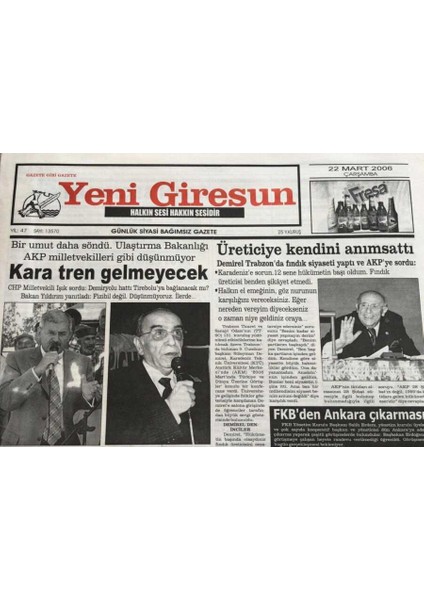 Yeni Giresun Gazetesi 22 Mart 2006-BAKAN Yıldırım Tirebolu Için Demiryolu Hattı Fizibil Değil Düşünmüyoruz Dedi GZ45701