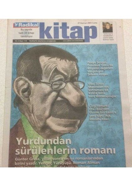 Radikal Gazetesi Kitap Eki 27 Haziran 2003 - Yurdundan Sürülenlerin Romanı GZ47187