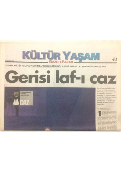 Gazete Pazar Gazetesi Kültür Yaşam Eki 6 Temmuz 1997 - Amerikan Toplumunun Öteki Yüzü GZ50463