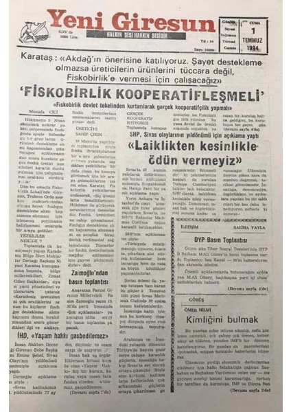 Yeni Giresun Gazetesi 1 Temmuz 1994MUHTARLAR Derneği Başkanı Niyazi Karataşfiskobirlik Devlet Tekeliden Kurtarılarak Gerçek Bir Koperatifçilik Yapmalı GZ30056