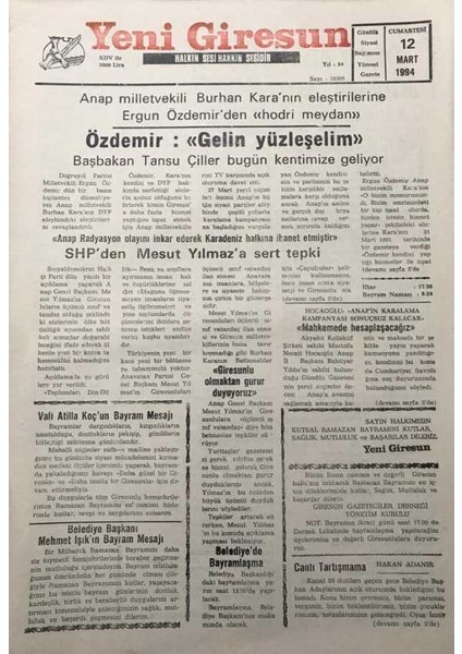 Yeni Giresun Gazetesi 12 Mart 1994SHPDEN Mesut Yılmaza Sert Tepki Anap Radyasyon Olayını Inkar Ederek Karadeniz Halkına Ihanet Etmiştir GZ30103